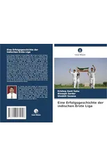 Eine Erfolgsgeschichte der indischen Erste Liga