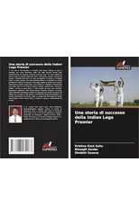 Una storia di successo della Indian Lega Premier