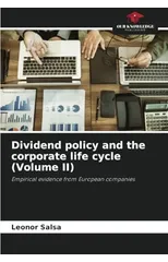 Dividend policy and the corporate life cycle (Volume II)