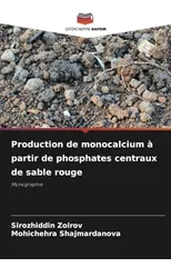 Production de monocalcium a partir de phosphates centraux de sable rouge