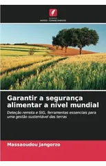 Garantir a seguranca alimentar a nivel mundial