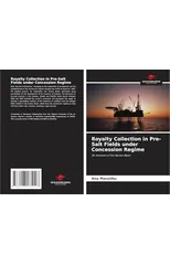 Royalty Collection in Pre-Salt Fields under Concession Regime