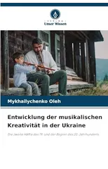 Entwicklung der musikalischen Kreativitat in der Ukraine