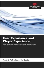 User Experience and Player Experience