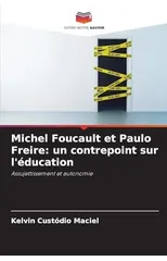 Michel Foucault et Paulo Freire