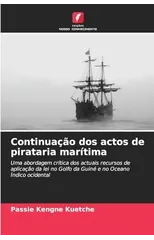 Continuacao dos actos de pirataria maritima