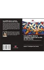 Les graffitis dans le contexte urbain de la ville de Sao Carlos