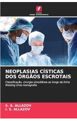 Neoplasias Cisticas DOS Orgaos Escrotais