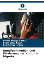 Rundfunkmedien und Forderung der Kultur in Nigeria