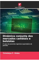 Dinamica conjunta dos mercados cambiais e bolsistas