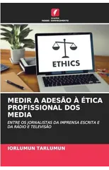 Medir a Adesao A Etica Profissional DOS Media