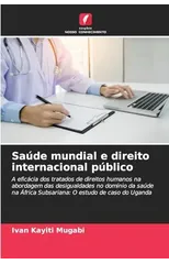 Saude mundial e direito internacional publico