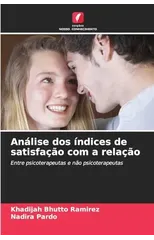 Analise dos indices de satisfacao com a relacao