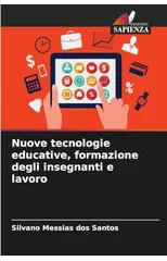 Nuove tecnologie educative, formazione degli insegnanti e lavoro