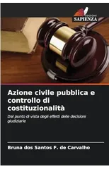 Azione civile pubblica e controllo di costituzionalita