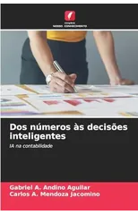 Dos numeros as decisoes inteligentes