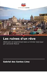 Les ruines d'un reve