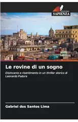 Le rovine di un sogno