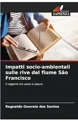 Impatti socio-ambientali sulle rive del fiume Sao Francisco