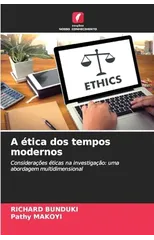 A etica dos tempos modernos