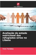 Avaliacao do estado nutricional dos refugiados sirios no Libano