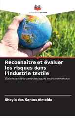 Reconnaitre et evaluer les risques dans l'industrie textile