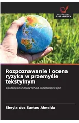 Rozpoznawanie i ocena ryzyka w przemyśle tekstylnym