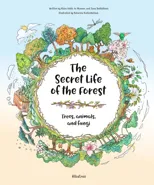 The Secret Life of the Forest