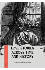 Love Stories Across Time And History