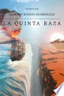 La quinta raza