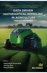 Data Driven Mathematical Modeling in Agriculture