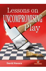 Lessons on Uncompromising Play