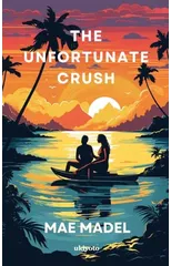 The Unfortunate Crush