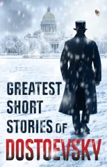 Greatest Short Stories of Dostoevsky