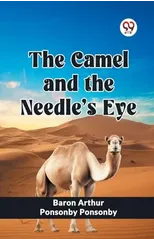 The Camel and the Needle's Eye