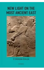 New Light on the Most Ancient East