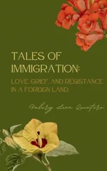 Tales of Immigration