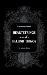 Heartstrings and Hellish Things