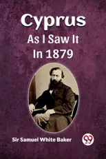 Cyprus As I Saw It In 1879