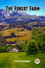 The Forest FarmTales of the Austrian Tyrol (Edition2023)