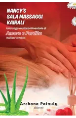Nancy's Kairali Massage Parlour Italian Version (EditionEdition 1)