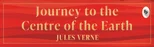 Journey to the Centre of the Earth (Deluxe Hardbound Edition)