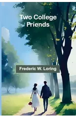 Two College Friends