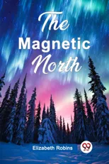 The Magnetic North (Edition2024)