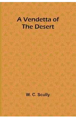 A Vendetta of the Desert