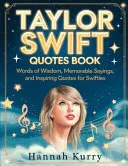 Taylor’s Words of Wisdom