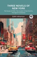 Three Novels of New York