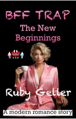 BFF Trap - The New Beginnings