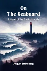 On the SeaboardA Novel of the Baltic Islands (Edition2024)
