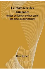 Le massacre des amazones
